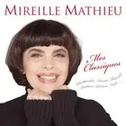 Mireille Mathieu - Mes Classiques [CD]
