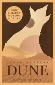 Dune: now a major blockbuster film by Frank Herbert