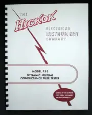 Hickok 752 Tube Tester Manual with Tube Test Data