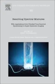 Resolving Spectral Mixtures: With Applications from Ultrafast Time-Resolved