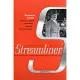 Streamliner: Raymond Loewy and Image-making in the Age of American Industrial Design