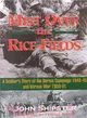 Mist over the Rice-Fields ─ A Soldier's Story of the Burma Campaign 1943-45 and Korean War 1950-51