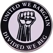 [Pinstant] United We Bargain Divided We Beg Fist Support Strike Labor Union Rights Worker Striking Collective Bargaining 1.1" Enamel Pin Badge, 1.1 inches wide, Enamel, enamel