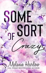 Some Sort of Crazy (Natalie and Miles): A Happy Crazy Love Novel: Volume 2