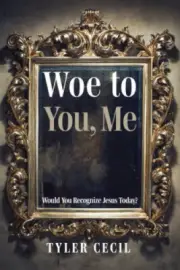 Woe to You, Me by Cecil, Tyler [Paperback, 174 pages]