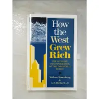 在飛比找蝦皮購物優惠-How the West Grew Rich: The Ec