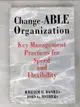 【書寶二手書T7／財經企管_KCZ】Change-ABLE organization : key management practices for speed and flexibility_William R. Daniels, John G. Mathers