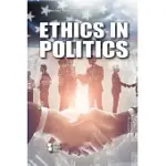 ETHICS IN POLITICS