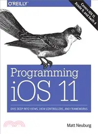 在飛比找三民網路書店優惠-Programming Ios 11 ─ Dive Deep