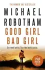 Good Girl, Bad Girl: Cyrus Haven Book 1 by Michael Robotham