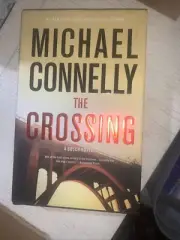 The Crossing - Hardcover By Michael Connelly - First Edition - Brand New