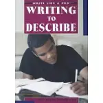 WRITING TO DESCRIBE