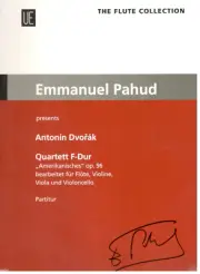 THE FLUTE COLLECTION EMMANUEL PAHUD DVORAK QUARTET BOOK UNIVERSAL PARTITUR NEW