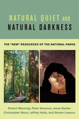 Natural Quiet and Natural Darkness: The