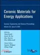 Ceramic Materials for Energy Applications ─ A Collection of Papers Presented at the 35th International Conference on Advanced Ceramics and Composites: January 23-28, 2011, Daytona Beach, Florida