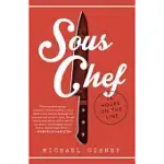 SOUS CHEF: 24 HOURS ON THE LINE