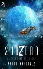 Sub Zero: An ESTO UNIVERSE Story by Angel Martinez Paperback Book
