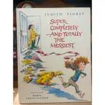 SUPER-COMPLETELY AND TOTALLY THE MESSIEST BY JUDITH VIORST