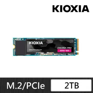 【KIOXIA 鎧俠】Exceria Pro SSD M.2 2280 PCIe NVMe 2TB Gen4x4(LSE10Z002TG8)