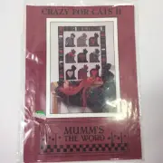 Crazy for Cats 2 Quilt Pattern Mumm's the Word 32" x 41"