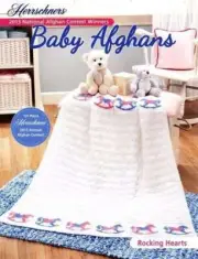 NEW 2013 AFGHAN CONTEST WINNERS BABY AFGHANS GREAT DESIGNS