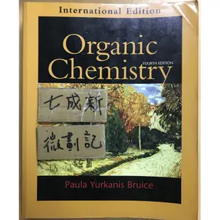 Organic Chemistry 4e / Paula Yurkanis Bruice