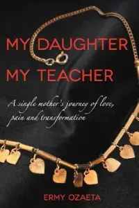 在飛比找博客來優惠-My Daughter My Teacher: A Sing