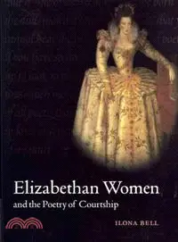 在飛比找三民網路書店優惠-Elizabethan Women and the Poet