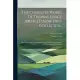 The Complete Works Of Thomas Lodge 1580-1623? Now First Collected...: The Famous, True, And Historicall Life Of Robert Second Duke Of Normandy, 1591.