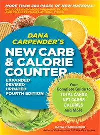 在飛比找三民網路書店優惠-Dana Carpender's New Carb & Ca