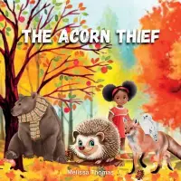 在飛比找博客來優惠-The Acorn Thief: An Autumn Sto