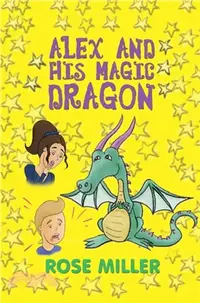 在飛比找三民網路書店優惠-Alex and His Magic Dragon