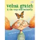 Velma Gratch & the Way Cool Butterfly