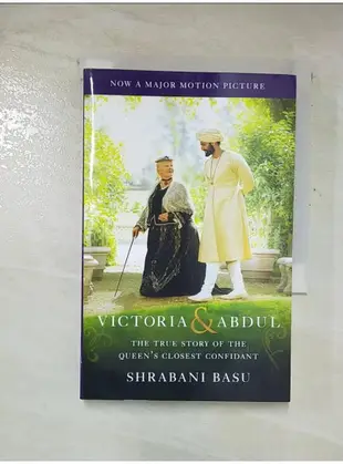 Victoria & Abdul: The True Story of the Quee【T8／傳記_A2U】書寶二手書