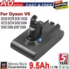 For Dyson V6 9.5Ah Battery Animal SV03 SV04 SV06 SV09 DC58 DC59 DC61 DC62 DC72