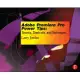 Adobe Premiere Pro Power Tips: Secrets, Shortcuts, and Techniques