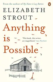 Anything Is Possible by Elizabeth Strout Paperback Book