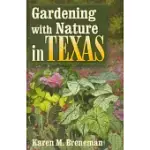 GARDENING WITH NATURE IN TEXAS