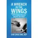 A Wrench in the Wings: Life Lessons from an Aircraft Mechanic