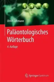 Palontologisches Wrterbuch by Ulrich Lehmann (German) Paperback Book