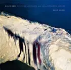 David Maisel: Black Maps: American Landscape and the Apocalyptic Sublime by Davi