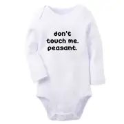 Don't Touch Me Peasant Funny Baby Bodysuits Newborn Romper Infant Kids Jumpsuits