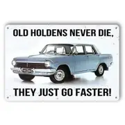3x Old Holdens Never Die Go Faster Car Rustic Look Decorative Wall Art Tin Sign