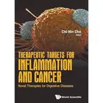 【金州書坊】全新現書－THERAPEUTIC TARGETS FOR INFLAMMATION & CANCER.