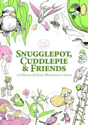 May Gibbs: Snugglepot, Cuddlepie and Friends Adult Colouring
