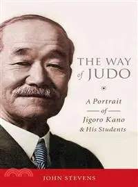 在飛比找三民網路書店優惠-The Way of Judo ─ A Portrait o