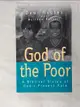 【書寶二手書T5／原文小說_ASP】God of the Poor: A Biblical Vision of God’s Present Rule_Hughes, Dewi