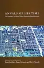 Annals of His Time: Don Domingo de San Ant?n Mu??n Chimalpahin Quauhtlehuanitzin