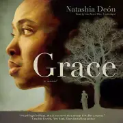 Grace by Natashia Deón 2016 Unabridged CD 9781504729536
