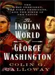 The Indian World of George Washington ― The First President, the First Americans, and the Birth of the Nation